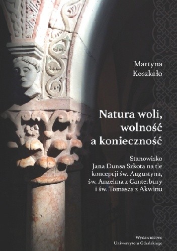 Natura woli, wolność a konieczność