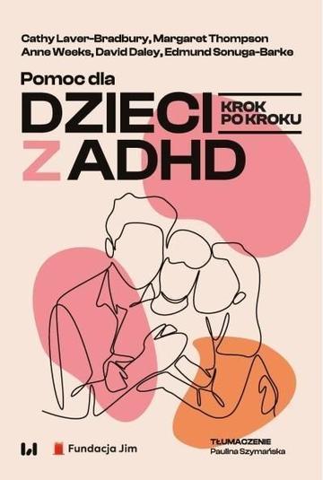Okładka: Pomoc dla?dzieci z ADHD. Krok po kroku