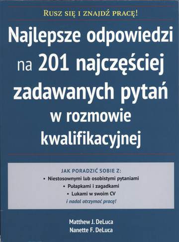 Najlepsze odpowiedzi na 201 najczęściej zadawanych pytań w rozmowie kwalifikacyjnej
