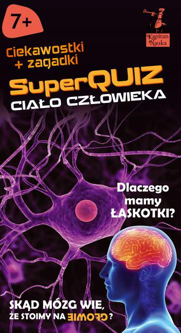 Superquiz ciało człowieka Kapitan Nauka