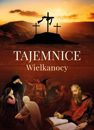 Tajemnice wielkanocy
