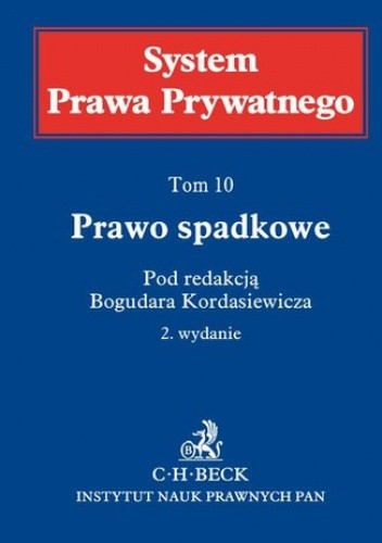 Prawo spadkowe. System Prawa Prywatnego. Tom 10