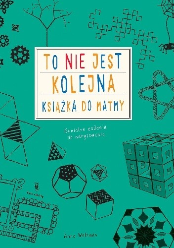 To nie jest kolejna książka do matmy