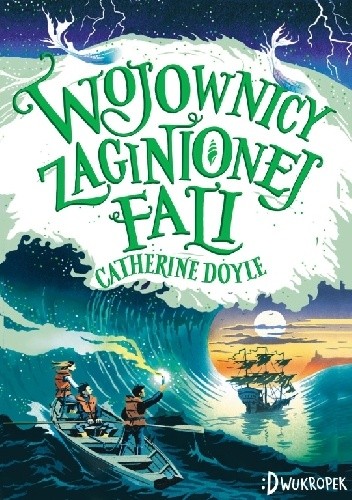 Wojownicy zaginionej fali strażnik burzy Tom 2