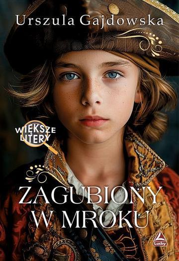 Okładka: Zagubiony w mroku. Większe litery