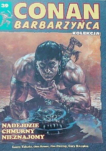 Conan Barbarzyńca. Tom 39 - Nadejdzie chmurny nieznajomy