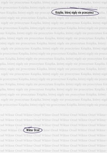 Książka, której nigdy nie przeczytasz