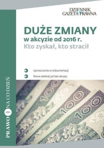 Duże zmiany w akcyzie od 2016 r