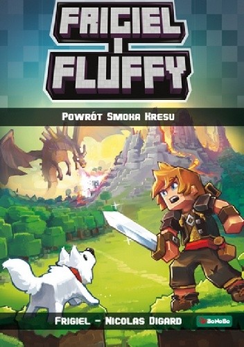 Frigiel i Fluffy. Powrót Smoka Kresu