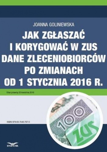 Jak zgłaszać i korygować w ZUS dane zleceniobiorców po zmianach od 1 stycznia 2016 r