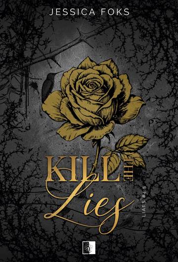 Kill the Lies. (Nowelka do serii "Liars")