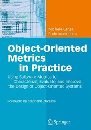 Object-Oriented Metrics in Practice
