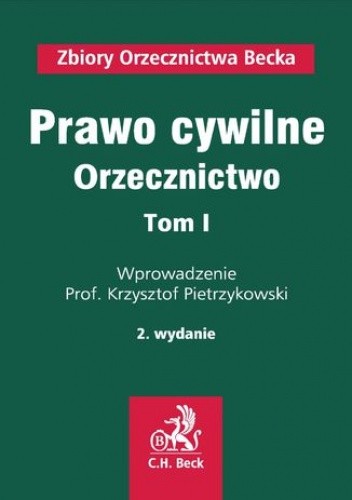 Prawo cywilne. Orzecznictwo. Tom I