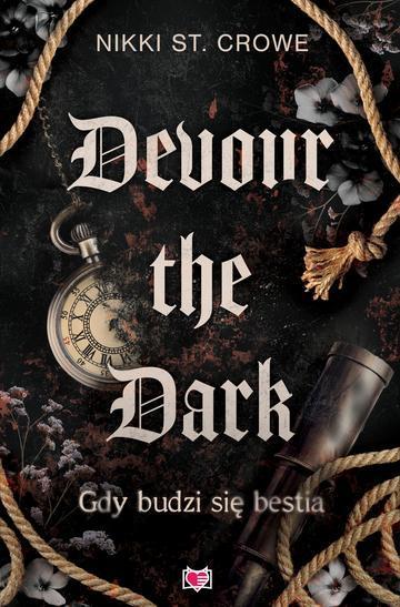 Devour the Dark. Gdy budzi się bestia. Devourer. Tom 2