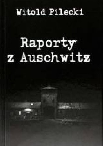 Raporty z Auschwitz