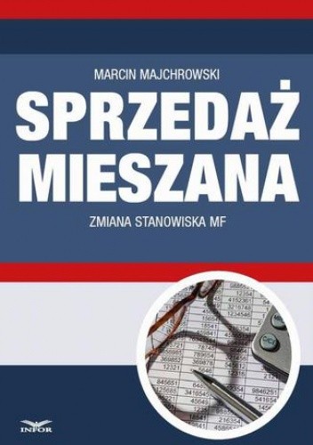 Sprzedaż mieszana - zmiana stanowiska MF