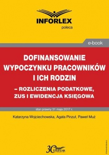 Dofinansowanie wypoczynku pracowników i ich rodzin - rozliczenia podatkowe, ZUS i ewidencja księgowa