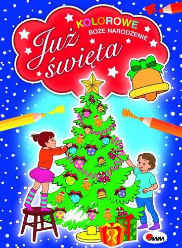 Już święta. Kolorowe Boże Narodzenie