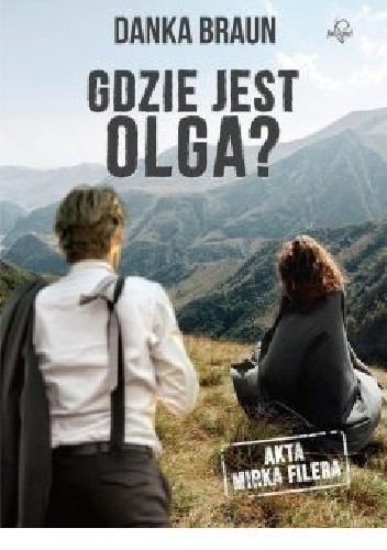 Gdzie jest Olga?