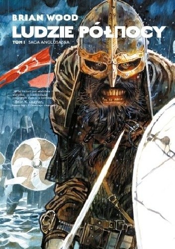 Ludzie Północy. Tom 1. Saga anglosaska