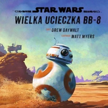 Star Wars. Wielka ucieczka BB-8