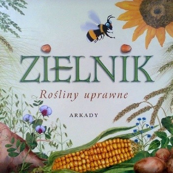 Zielnik. Rośliny uprawne