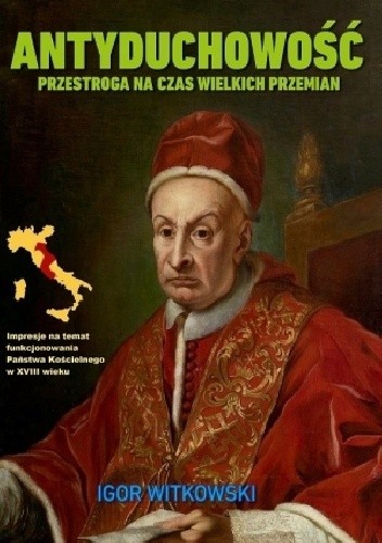 Antyduchowość. Przestroga na czas wielkich przemian