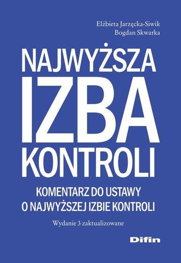 Najwyższa izba kontroli komentarz do ustawy o najwyższej izbie kontroli