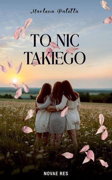 To nic takiego
