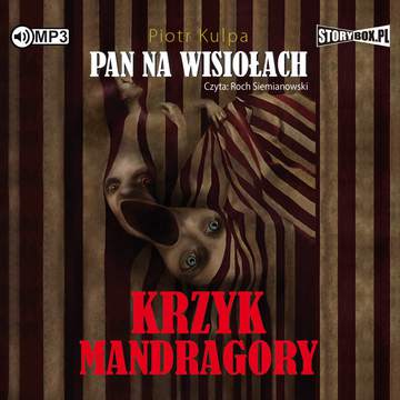 CD MP3 Krzyk mandragory pan na wisiołach Tom 2 wyd. 2