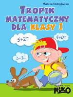Tropik matematyczny dla klasy 1