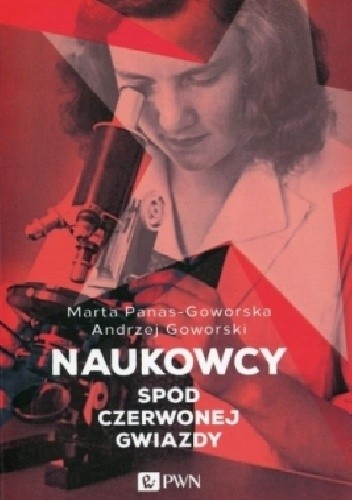 Naukowcy spod czerwonej gwiazdy