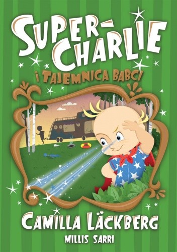 Super-Charlie i tajemnica babci