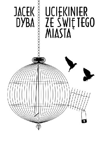 Uciekinier ze świętego miasta