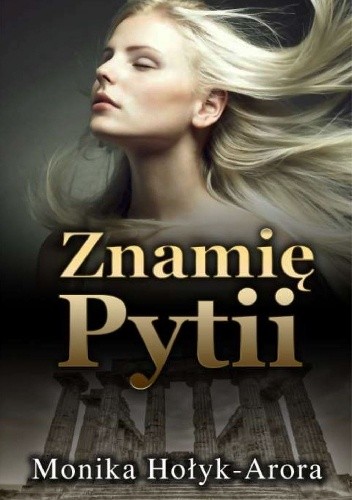 Znamię Pytii. Gdy przekleństwo staje się darem