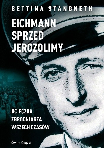 Eichmann sprzed Jerozolimy