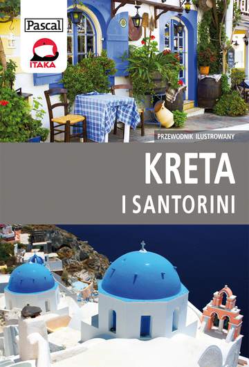 Kreta i santorini przewodnik ilustrowany 2015