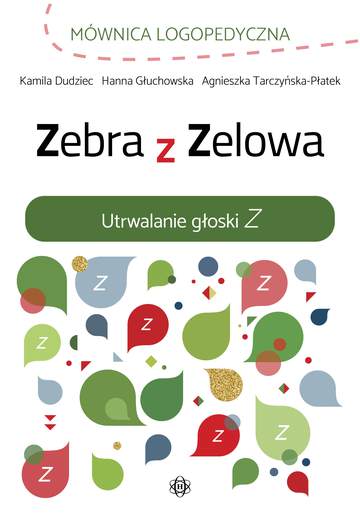 Zebra z Zelowa. Utrwalanie głoski Z