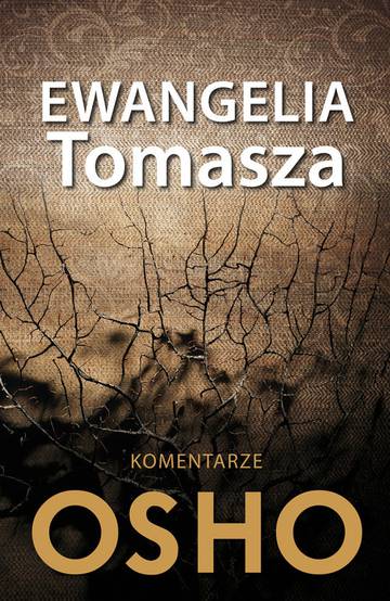 Ewangelia Tomasza Komentarze OSHO