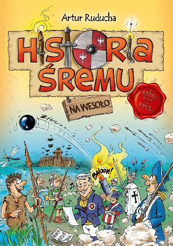 Historia Śremu na wesoło