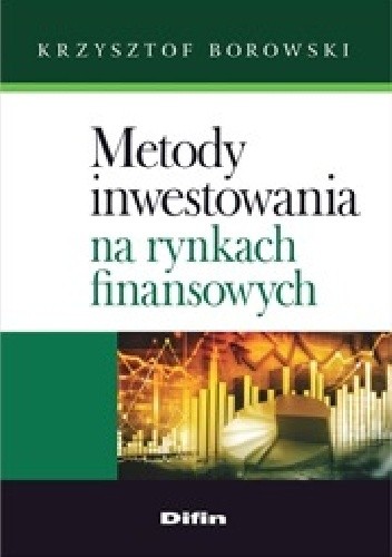 Metody inwestowania na rynkach finansowych