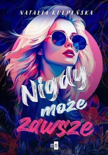 Okładka: Nigdy, może, zawsze