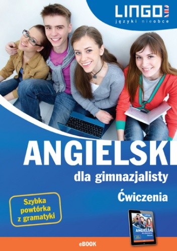 Angielski dla gimnazjalisty. Ćwiczenia