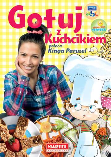 Gotuj z kuchcikiem poleca kinga paruzel
