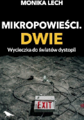 Mikropowieści. Dwie