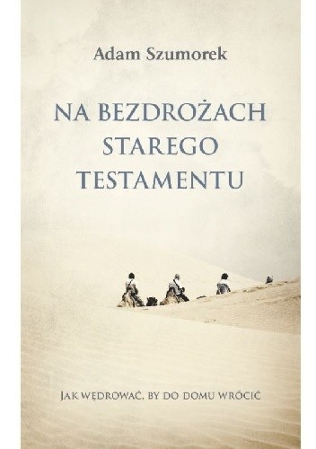 Na bezdrożach Starego Testamentu