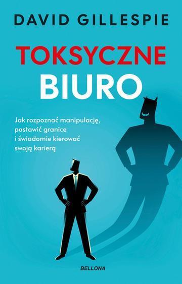 Toksyczne biuro