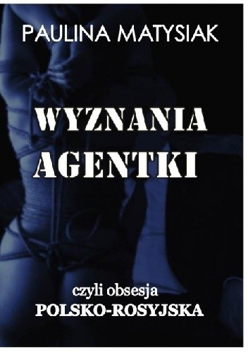 Wyznania agentki