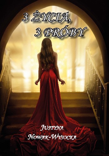 3 życia, 3 próby
