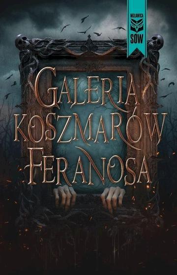 Galeria koszmarów feranosa wyd. 2